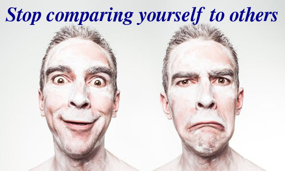 Stop comparing yourself to others