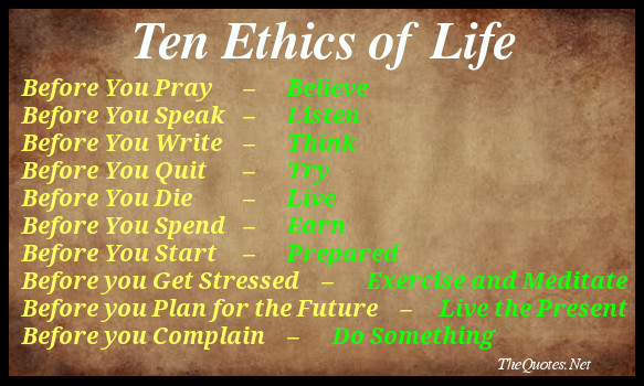 10 Ethics of Life – TheQuotes.Net