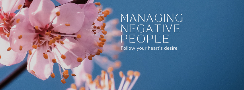 Managing Negative People